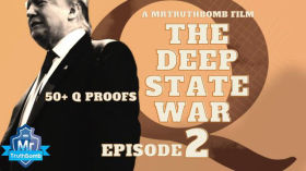 The Deep State War 2 - 50+ Q Proofs - A Film By MrTruthBomb (Remastered) by emy