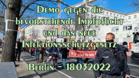 Demo gegen die Impfpflicht - Berlin, 18.03.2022 by emy