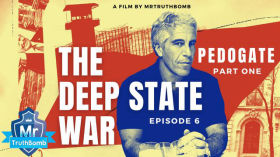PEDOGATE - The Deep State War - Episode 6 - PART ONE - A Film By MrTruthBomb by emy