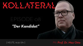 KOLLATERAL #8 I Der Kandidat by emy