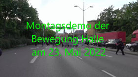 Montagsdemo in Halle am 23.5.2022 - Zusammenschnitt by emy