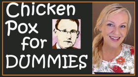 Chicken Pox for Dummies + Guess Who Helped with Covid Pandemic Model?? by Amazing Polly