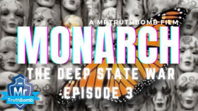 The Deep State War 3 - MONARCH - A Film By MrTruthBomb Ft. O’BRIEN / SPRINGMEIER (Remastered) by emy