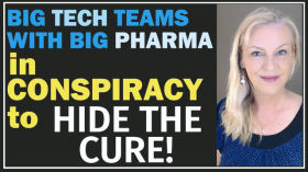 Big Tech Teams With Big Pharma in Conspiracy to Hide the Cure! by Amazing Polly