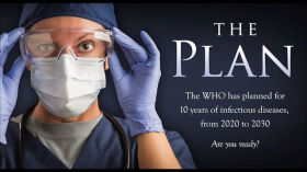 The Plan: The WHO Plans for 10 Years of Pandemics From 2020 to 2030 by emy