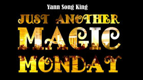 Yann Song King - Magic Monday by emy